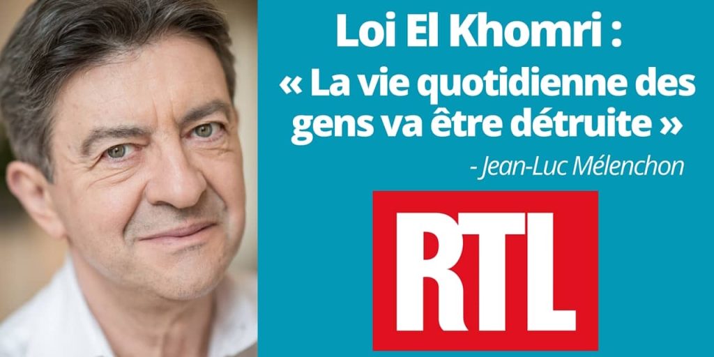 loi el khomri code du travail jean luc melenchon