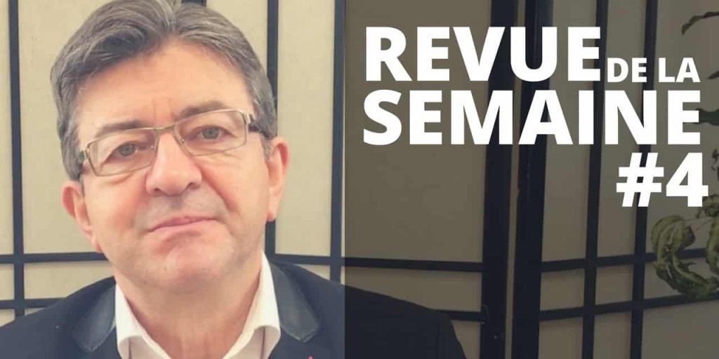 revue-de-la-semaine-4-melenchon