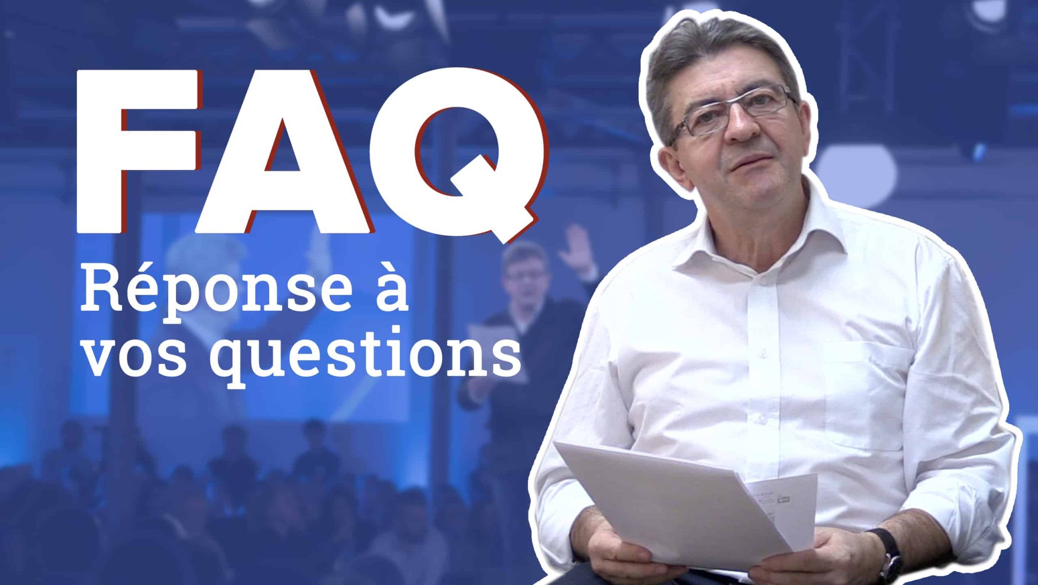 faq-melenchon-reponse-aux-questions-2