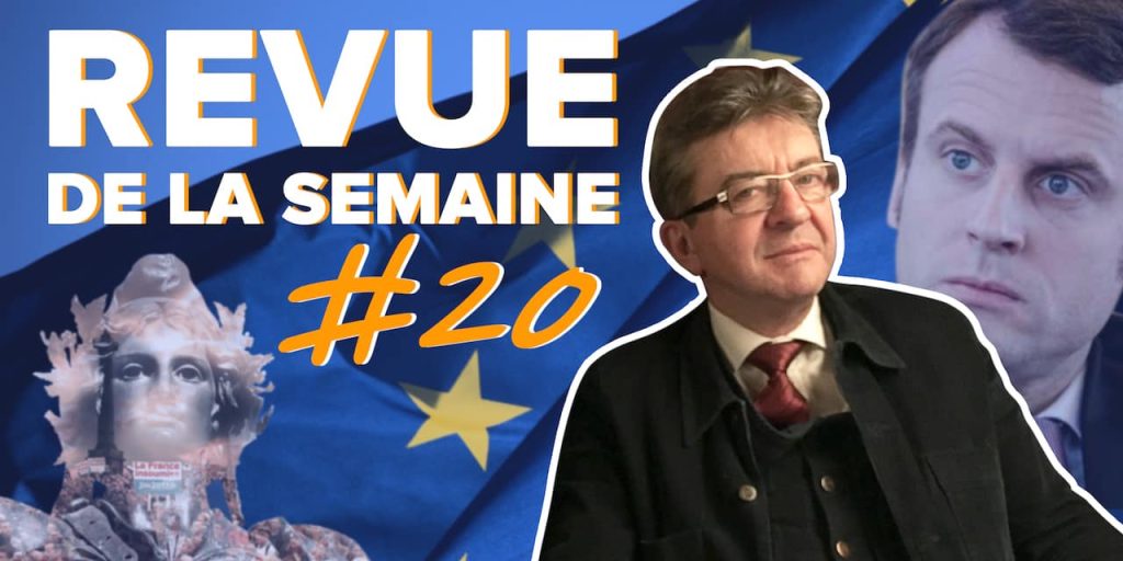 revue de la semaine 20 melenchon 18 mars copie