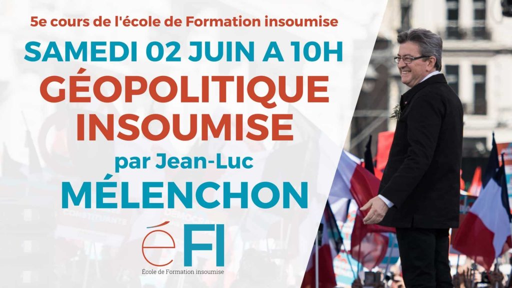 melenchon geopolitique insoumise