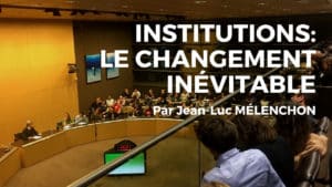 institutions melenchon