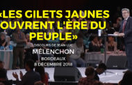 VIDÉO - « Les gilets jaunes ouvrent l'ère du peuple » - Jean-Luc Mélenchon