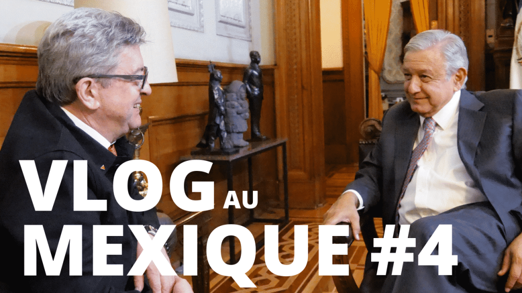 vlog mexique 4 amlo