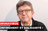 VIDÉO - Coronavirus : confinement et solidarité ! - Réaction à l'allocution d'E. Macron