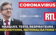 VIDÉO - Coronavirus - Masques, tests, respirateurs : réquisitions, nationalisations !