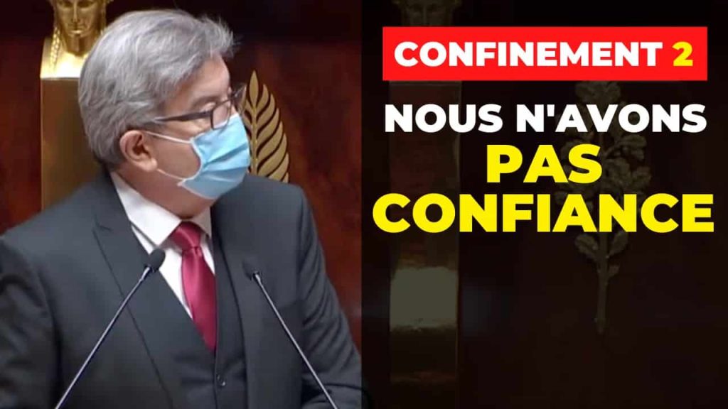 melenchon confinement 2 pas confiance