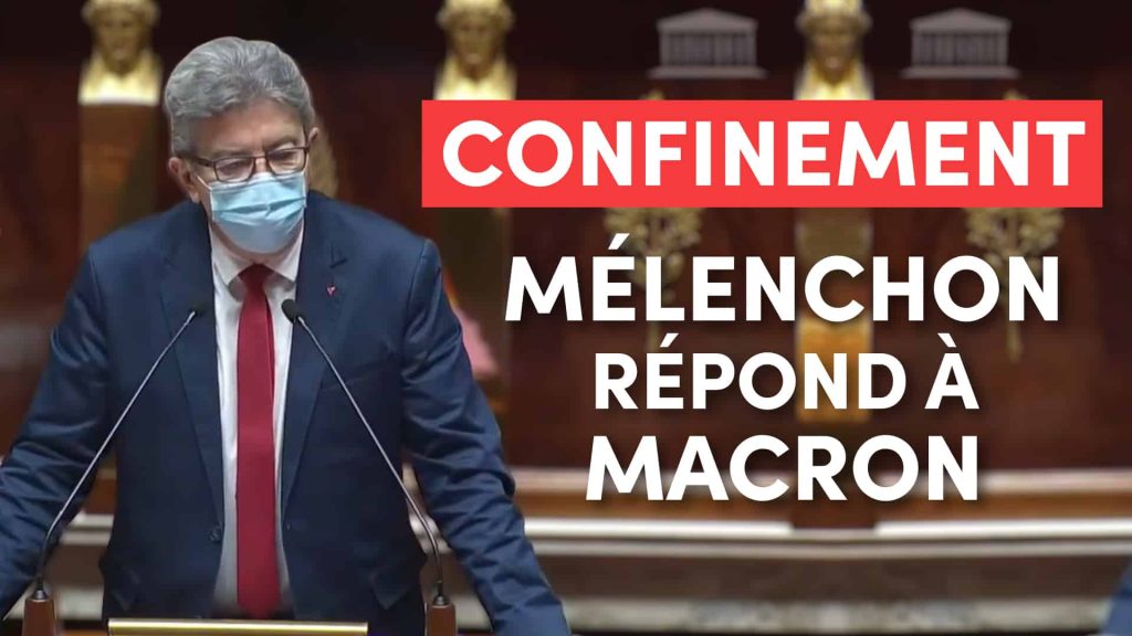 melenchon repond macron confinement