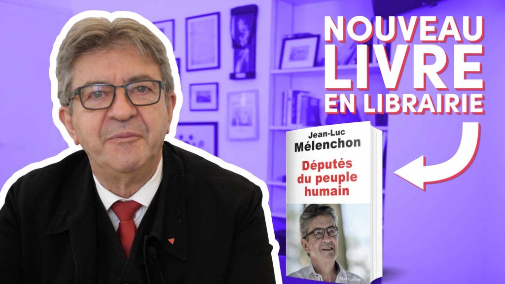 melenchon depute peuple humain