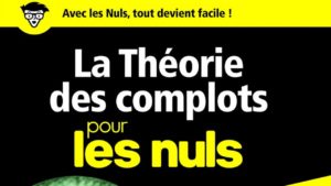 theorie complotisme nuls
