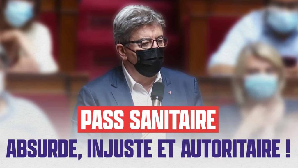 pass sanitaire melenchon assemblee