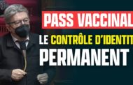 Pass vaccinal : le contrôle d'identité permanent !